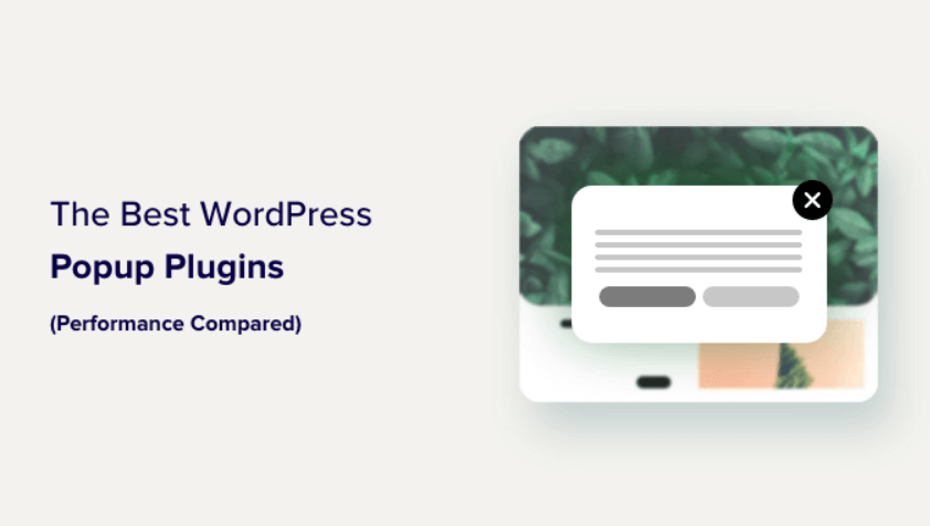 10 Best WordPress Popup Plugins for 2024 (Reviews + Guide)